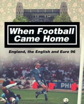 When Football Came Home